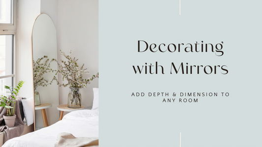 Decorating with Mirrors